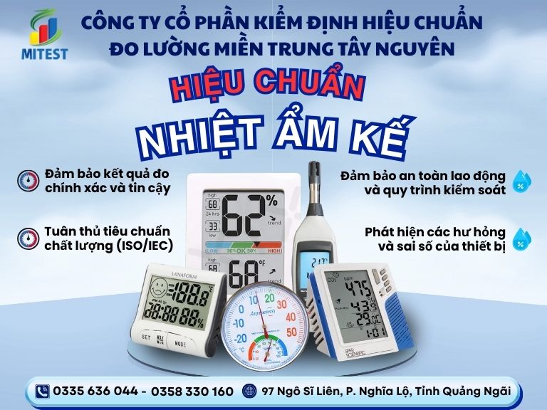 Đơn vị kiểm định hiệu chuẩn nhiệt kế Mitest luôn mang lại giá trị về sự đảm bảo và uy tín cho từng sản phẩm và phụ kiện