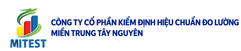 MITEST – Dịch vụ hiệu chuẩn thiết bị đo lường toàn quốc đa lĩnh vực